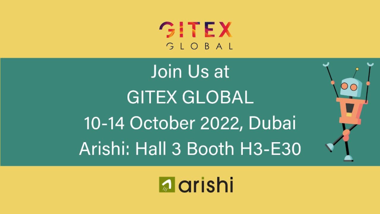  Arishi at GITEX GLOBAL 2022